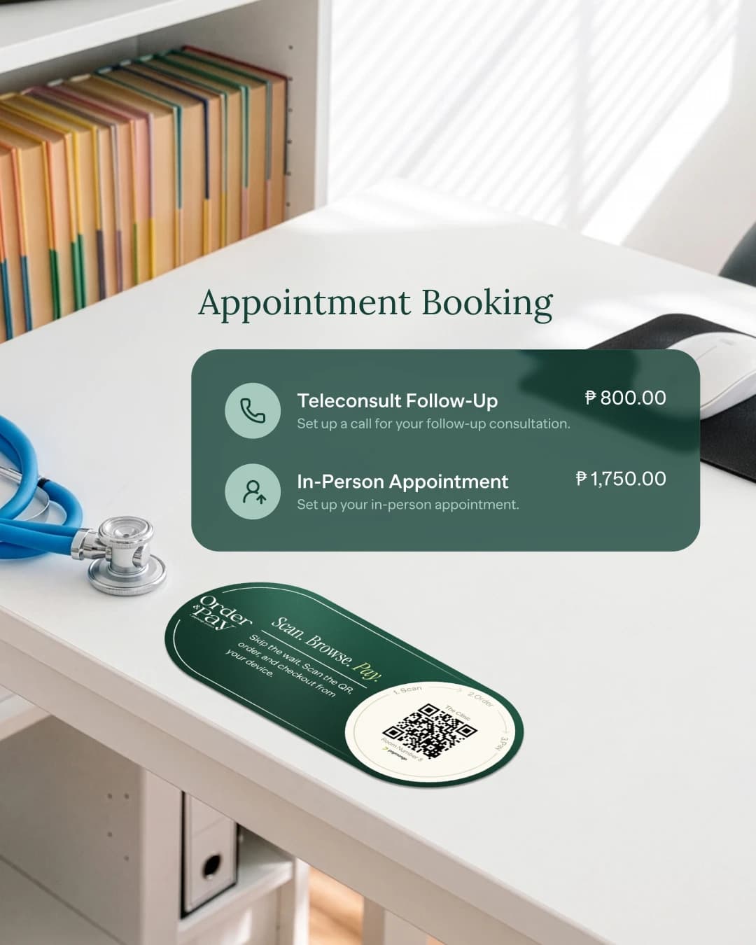 An Order and Pay QR card on a clinic desk beside a stethoscope, with two payable services shown over it — Teleconsult Follow-Up and In-Person Appointment