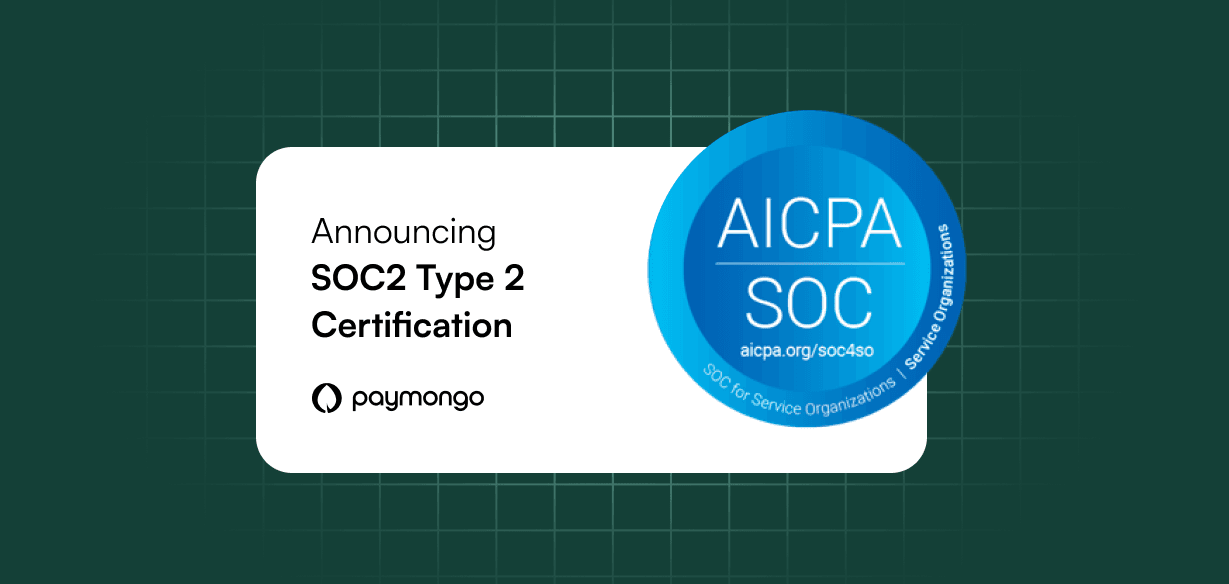 PayMongo Achieves SOC 2 Type 2 Certification: Elevating Trust and Security