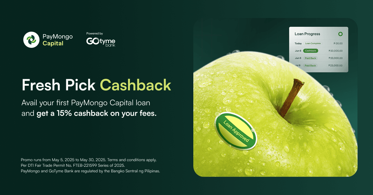 Fresh Cash Awaits: Get 15% Back on Your First PayMongo Capital Loan