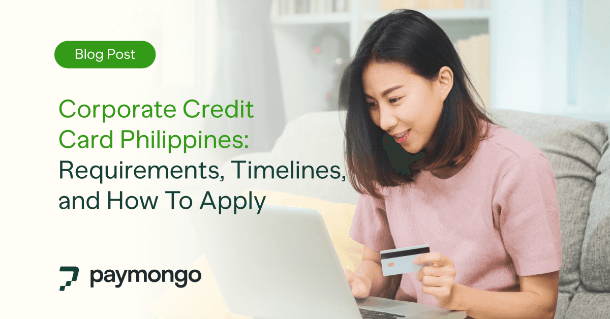 Corporate credit card Philippines: requirements, timelines, and how to apply (2026)