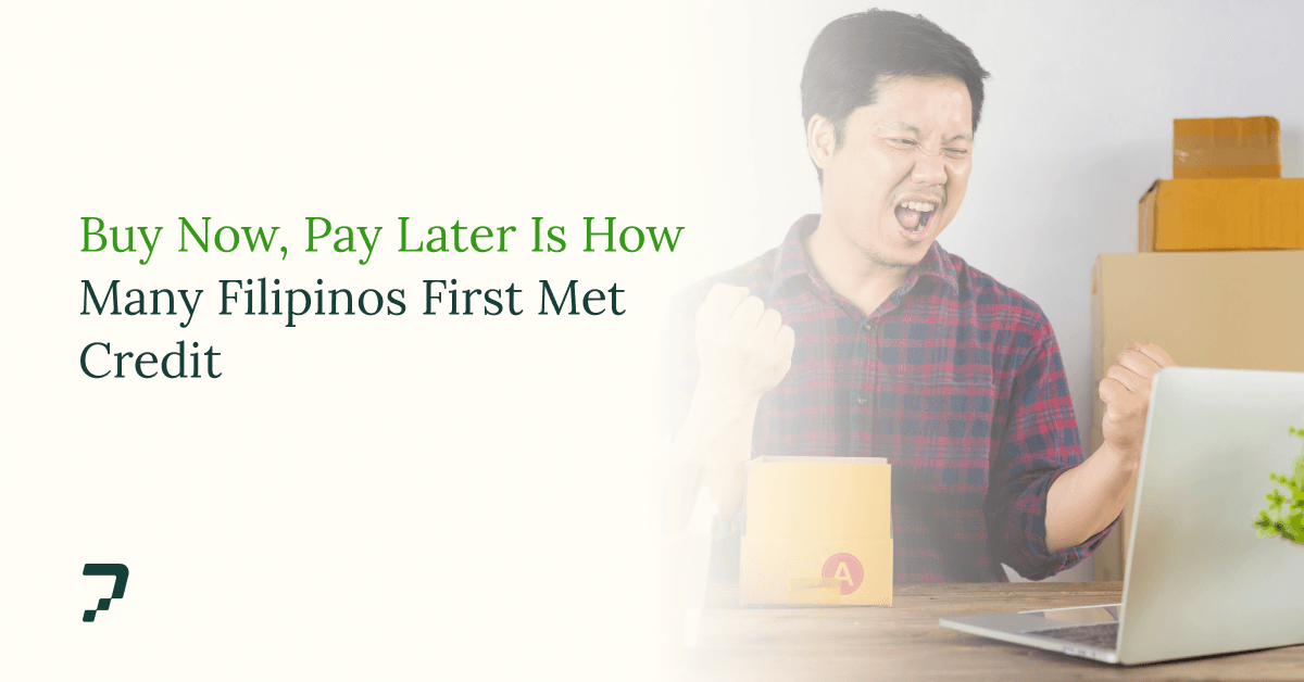 One in Four Filipinos Has Used Buy Now Pay Later: Here's Why